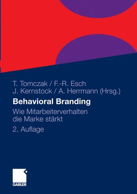 Andreas Herrmann, Joachim Kernstock, Franz-Rudolf Esch, Torsten Tomczak - Behavioral Branding, E-bok