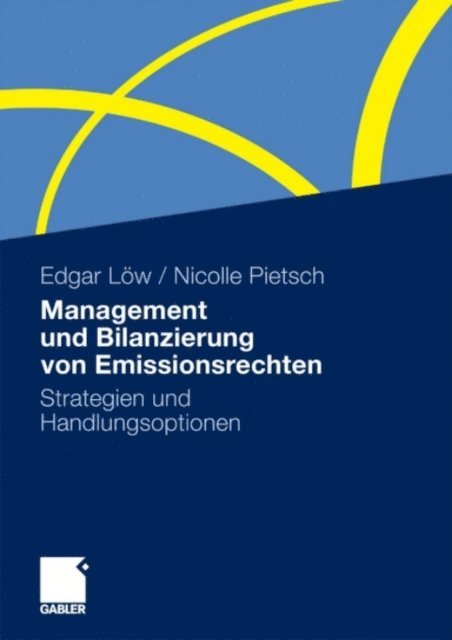 Nicolle Pietsch, Edgar Low - Management und Bilanzierung von Emissionsrechten, E-bok