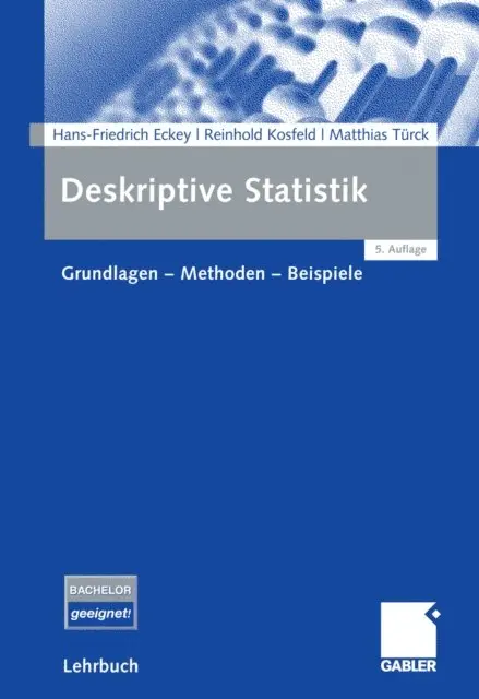 Matthias Turck, Reinhold Kosfeld, Hans Friedrich Eckey - Deskriptive Statistik, E-bok. Tillgänglighet: Lägg i varukorg