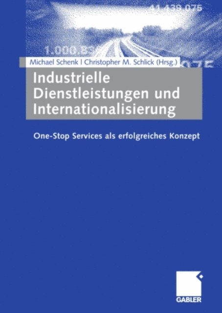 Christopher Marc Schlick, Michael Schenk - Industrielle Dienstleistungen und Internationalisierung, E-bok
