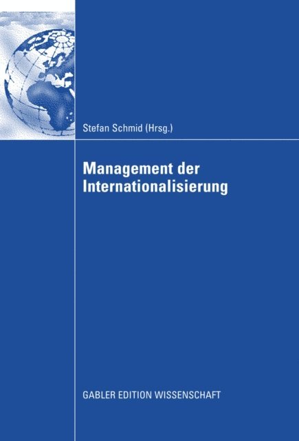 Stefan Schmid - Management der Internationalisierung, E-bok