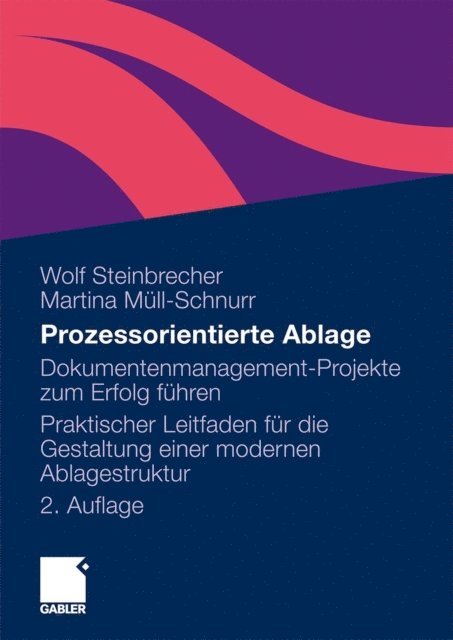 Martina Mull-Schnurr, Wolf Steinbrecher - Prozessorientierte Ablage, E-bok