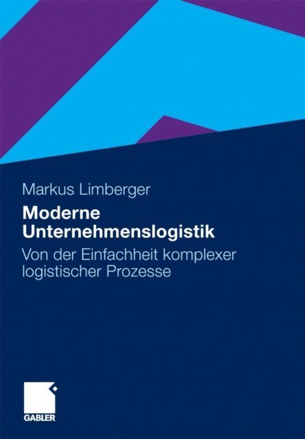 Markus Limberger - Moderne Unternehmenslogistik, E-bok