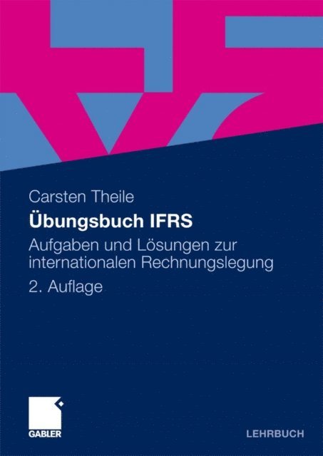 Carsten Theile - Übungsbuch IFRS, E-bok