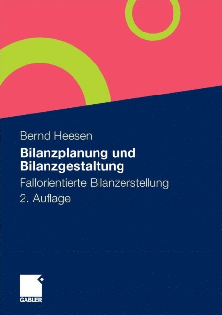 Bernd Heesen - Bilanzplanung und Bilanzgestaltung, E-bok