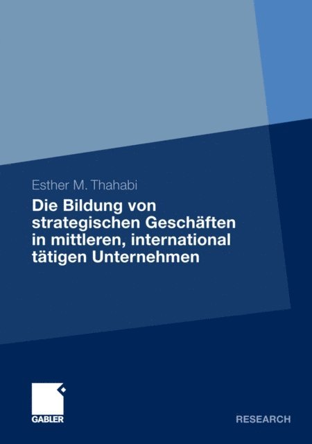 Esther Thahabi - Die Bildung von strategischen Geschäften in mittleren, international tätigen Unternehmen, E-bok