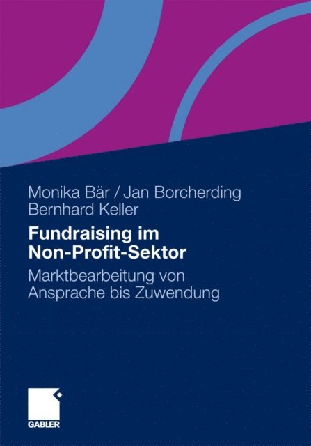 Bernhard Keller, Jan Borcherding, Monika Bar - Fundraising im Non-Profit-Sektor, E-bok