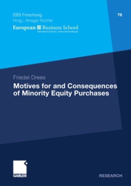 Friedel Drees - Motives for and Consequences of Minority Equity Purchases, E-bok