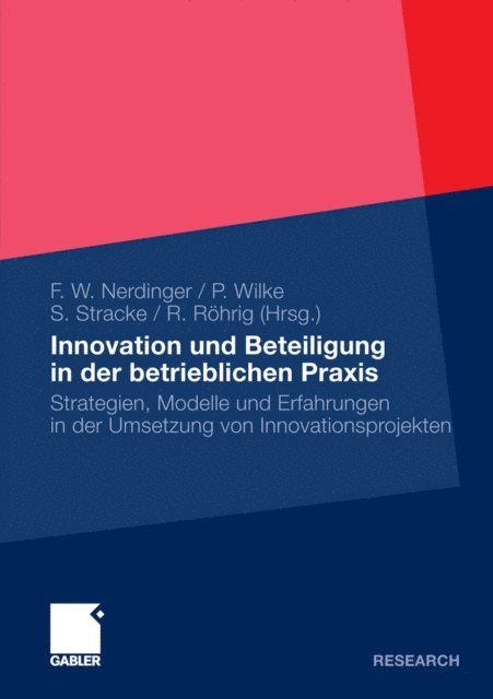 Stefan Stracke, Reinhard Rohrig, Peter Wilke, Friedemann Nerdinger - Innovation und Beteiligung in der betrieblichen Praxis, E-bok