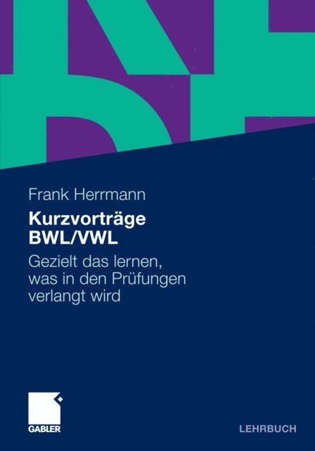 Frank Herrmann - Kurzvorträge BWL/VWL, E-bok
