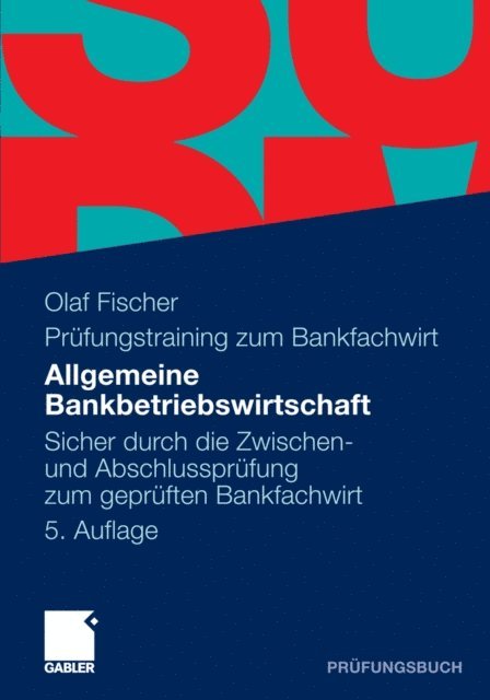 Olaf Fischer - Allgemeine Bankbetriebswirtschaft, E-bok