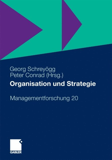 Peter Conrad, Georg Schreyogg - Organisation und Strategie, E-bok