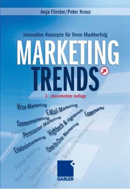 Peter Kreuz, Anja Forster - Marketing-Trends, E-bok. Tillgänglighet: Lägg i varukorg