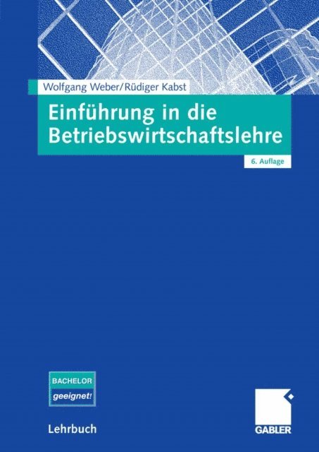 Rudiger Kabst, Wolfgang Weber - Einführung in die Betriebswirtschaftslehre, E-bok