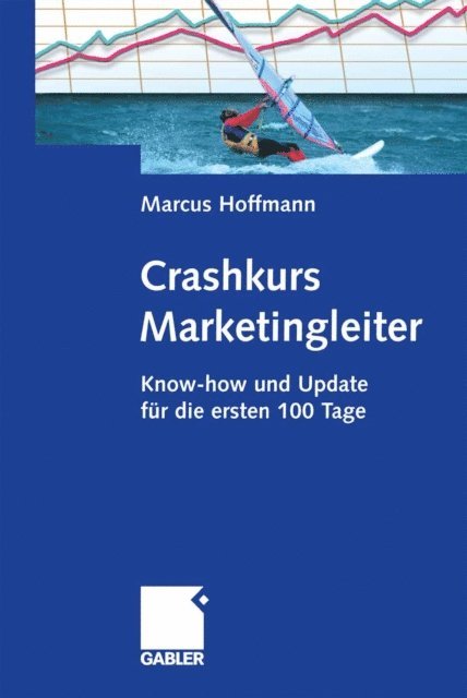 Marcus Hoffmann - Crashkurs Marketingleiter, E-bok