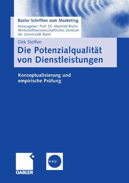 Dirk Steffen - Die Potenzialqualität von Dienstleistungen, E-bok