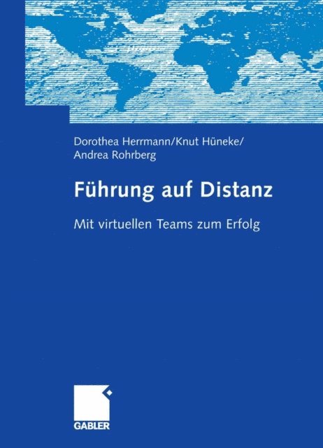 Andrea Rohrberg, Knut Huneke, Dorothea Herrmann - Führung auf Distanz, E-bok