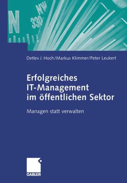 Peter Leukert, Markus Klimmer, Detlev J. Hoch - Erfolgreiches IT-Management im öffentlichen Sektor, E-bok. Tillgänglighet: Lägg i varukorg