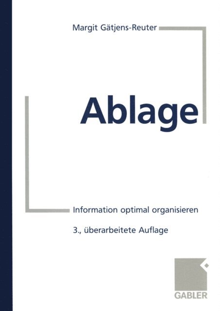 Margit Gatjens-Reuter - Ablage, E-bok. Tillgänglighet: Lägg i varukorg