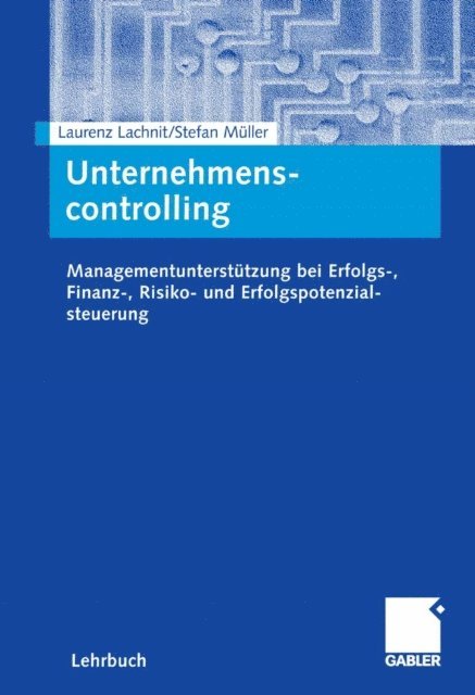 Stefan Muller, Laurenz Lachnit - Unternehmenscontrolling, E-bok