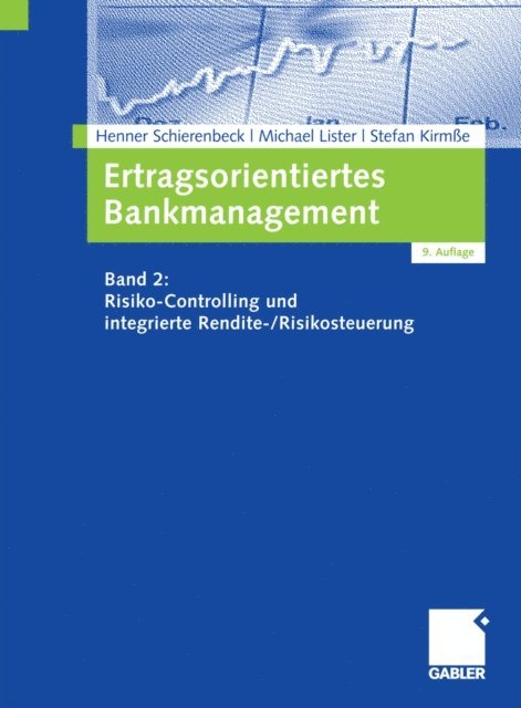 Stefan Kirme, Michael Lister, Henner Schierenbeck - Ertragsorientiertes Bankmanagement, E-bok