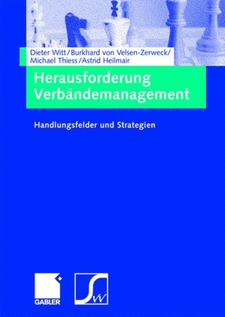 Astrid Heilmair, Burkhard von Velsen-Zerweck, Dieter Witt - Herausforderung Verbändemanagement, E-bok