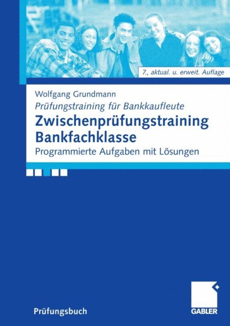 Wolfgang Grundmann - Zwischenprüfungstraining Bankfachklasse, E-bok