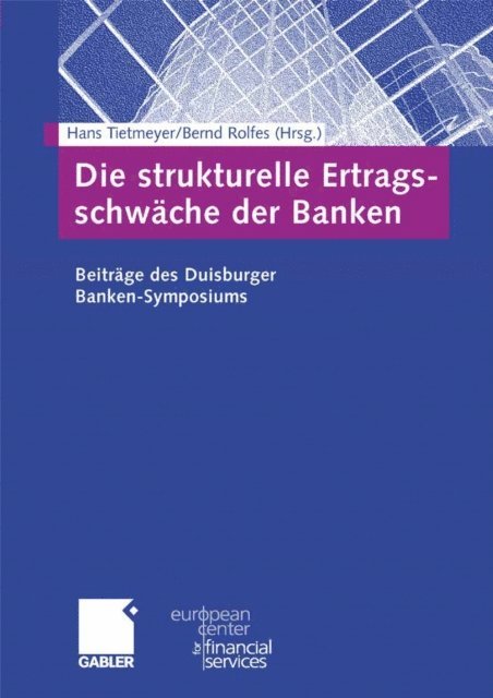 Bernd Rolfes, Hans Tietmeyer - Die strukturelle Ertragsschwäche der Banken, E-bok