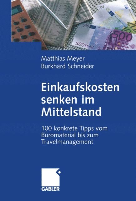 Burkhard Schneider, Matthias Meyer - Einkaufskosten senken im Mittelstand, E-bok