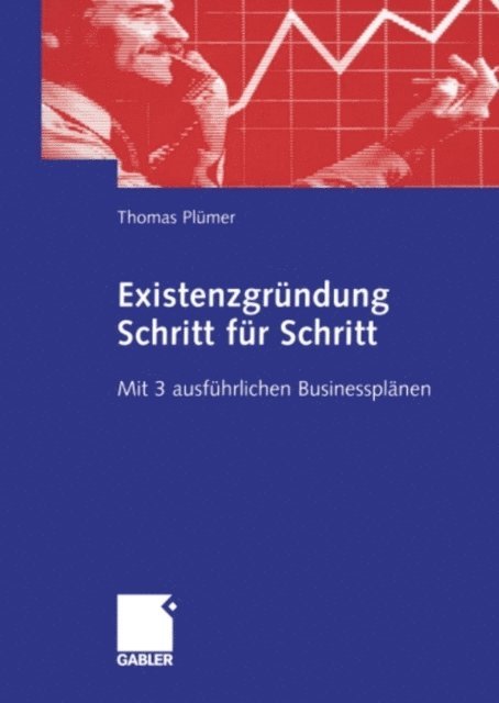 Thomas Plumer - Existenzgründung Schritt für Schritt, E-bok