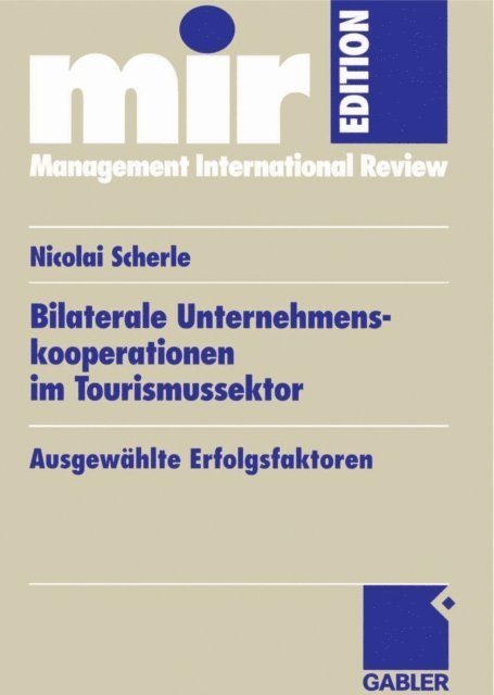 Nicolai Scherle - Bilaterale Unternehmenskooperationen im Tourismussektor, E-bok