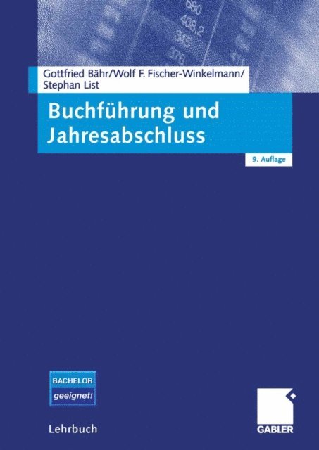 Stephan List, Wolf F. Fischer-Winkelmann, Gottfried Bahr - Buchführung und Jahresabschluss, E-bok