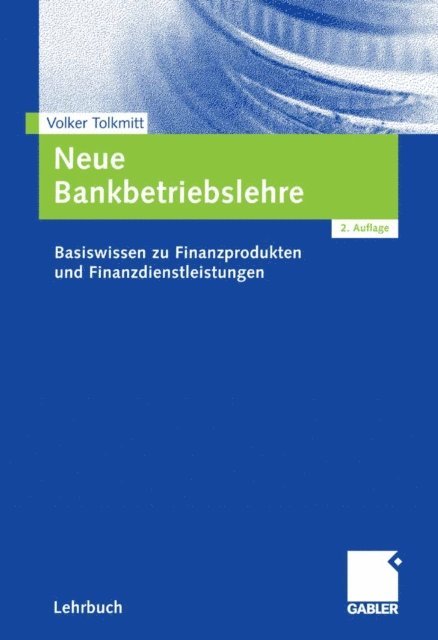 Volker Tolkmitt - Neue Bankbetriebslehre, E-bok. Tillgänglighet: Lägg i varukorg