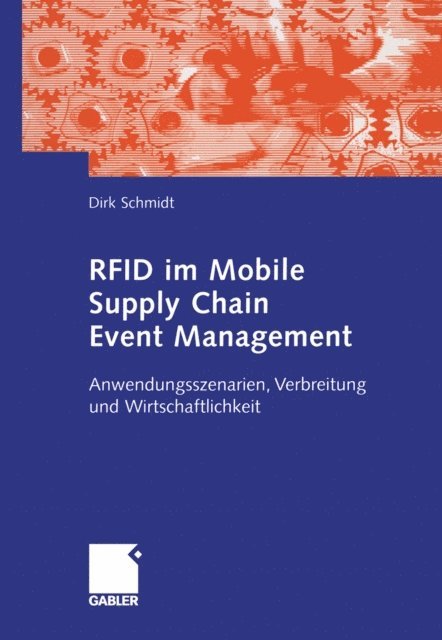 Dirk Schmidt - RFID im Mobile Supply Chain Event Management, E-bok