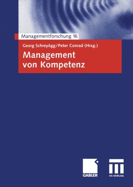Peter Conrad, Georg Schreyogg - Management von Kompetenz, E-bok