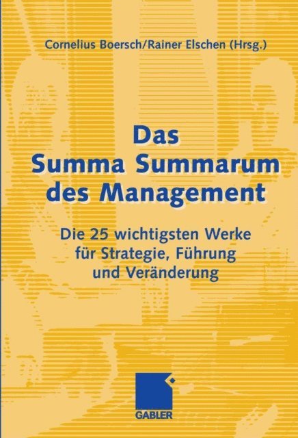 Rainer Eschen, Cornelius Boersch - Das Summa Summarum des Management, E-bok
