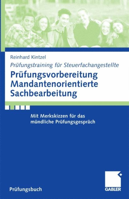 Reinhard Kintzel - Prüfungsvorbereitung Mandantenorientierte Sachbearbeitung, E-bok