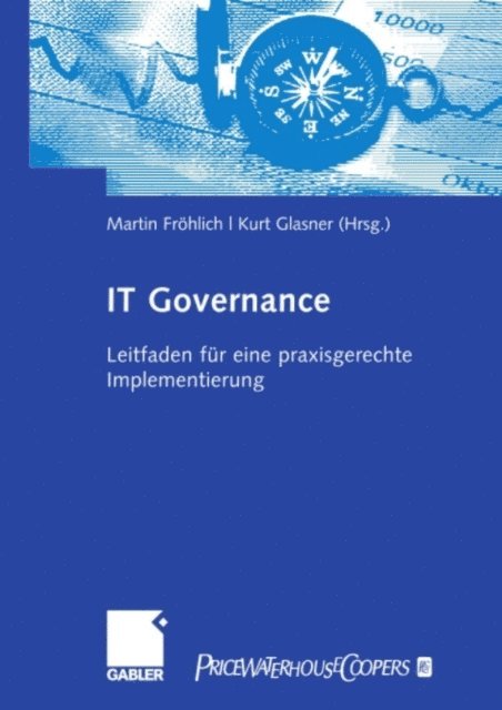 Kurt Glasner, Martin Frohlich - IT-Governance, E-bok
