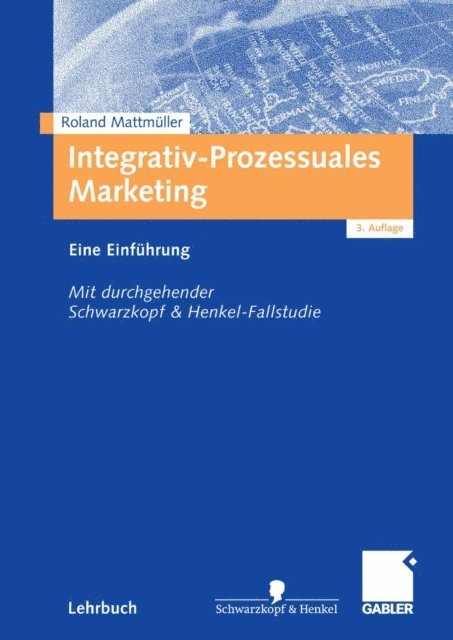Roland Mattmuller - Integrativ-Prozessuales Marketing, E-bok