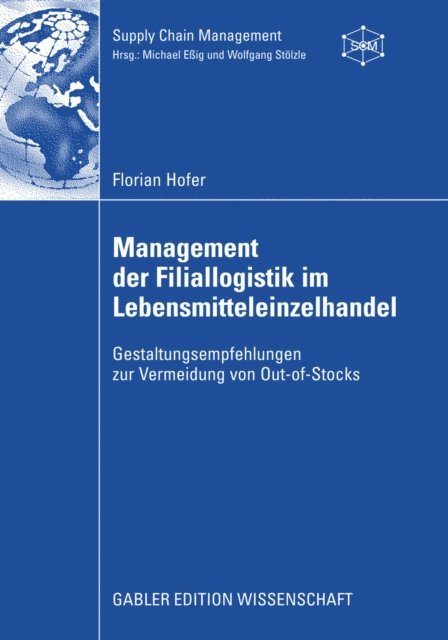 Florian Hofer - Management der Filiallogistik im Lebensmitteleinzelhandel, E-bok
