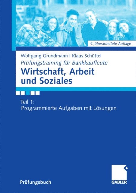 Klaus Schuttel, Wolfgang Grundmann - Wirtschaft, Arbeit und Soziales, E-bok