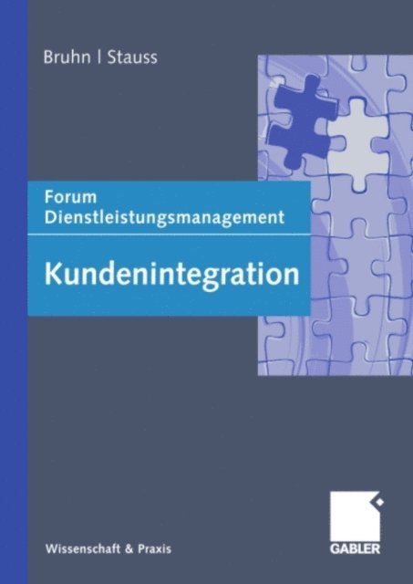 Bernd Stauss, Manfred Bruhn - Kundenintegration, E-bok