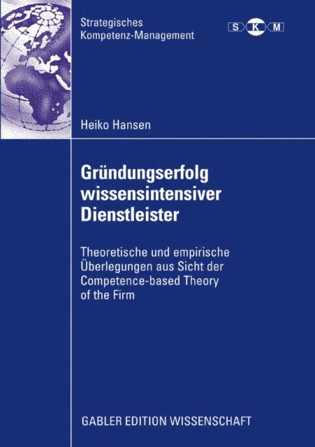 Heiko Hansen - Gründungserfolg wissensintensiver Dienstleister, E-bok