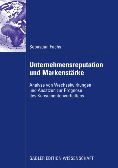Sebastian Fuchs - Unternehmensreputation und Markenstärke, E-bok