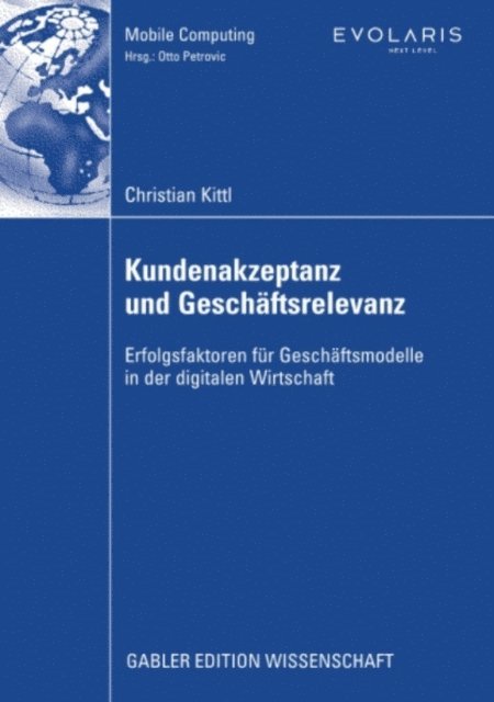 Christian Kittl - Kundenakzeptanz und Geschäftsrelevanz, E-bok