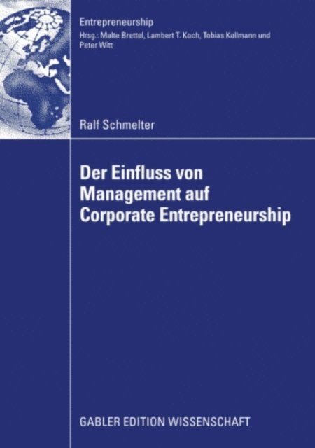 Ralf Schmelter - Der Einfluss von Management auf Corporate Entrepreneurship, E-bok