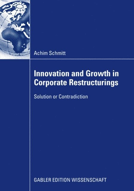 Achim Schmitt - Innovation and Growth in Corporate Restructurings, E-bok