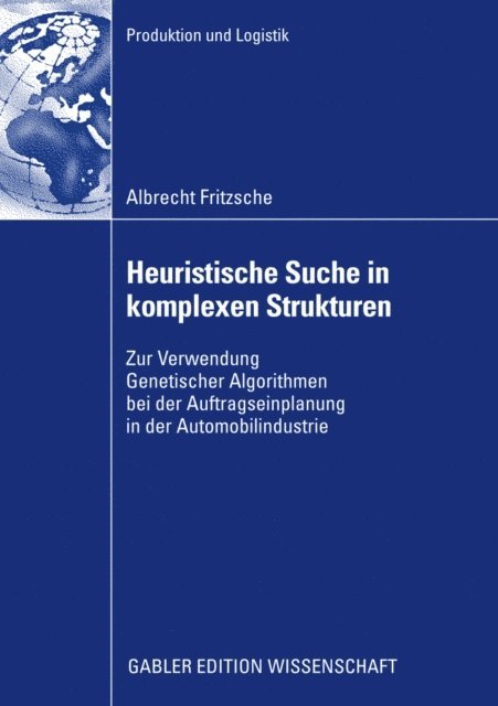Albrecht Fritzsche - Heuristische Suche in komplexen Strukturen, E-bok