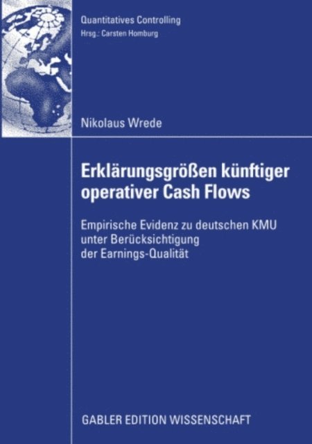 Nikolaus Wrede - Erklärungsgrößen künftiger operativer Cash Flows, E-bok