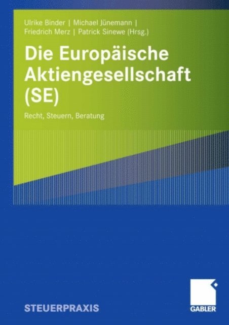 Patrick Sinewe, Jenny Koch, Michael Junemann, Ulrike Binder - Die Europäische Aktiengesellschaft (SE), E-bok
